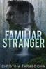 Книга The Familiar Stranger