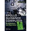 Бортовой компьютер «Аполлона»: Архитектура и Эксплуатация (Springer Praxis Books)