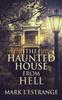 The The Haunted House From Hell Book