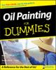 Книга Oil Painting For Dummies