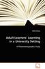 Книга Adult Learners' Learning In a University Setting