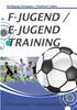 The F-Jugend / E-Jugendtraining : 20 Komplette Trainingseinheiten Book