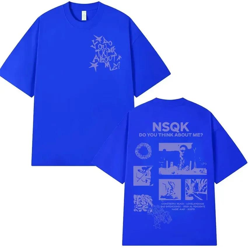 Rapper Nsqk Do You Think About Me 2025 Album Print T Shirts Unisexs Hip Hop Vintage Cotton Short Sleeve Tshirt Unisex Streetwear
