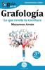 The GuiaBurros Grafologia : Lo Que Revela Tu Escritura : 56 Book