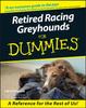 Книга Retired Racing Greyhounds For Dummies