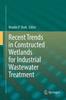 Книга Recent Trends In Constructed Wetlands for Industrial Wastewater Treatment