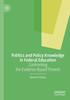 The Politics and Policy Knowledge In Federal Education : Confronting the Evidence-Based Proverb Book