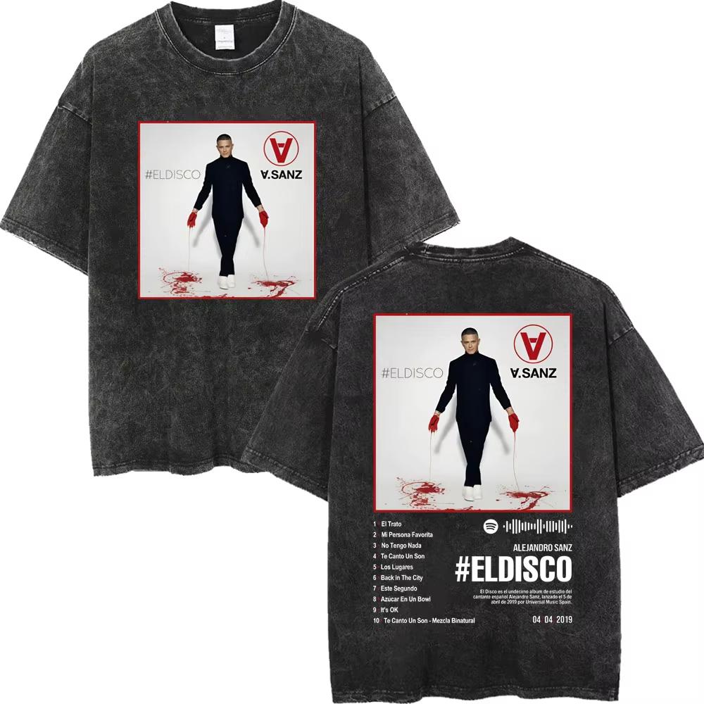 Alejandro Sanz Tour Vintage Washed Tshirt Mens Women Fashion Hip Hop Tshirts Summer Casual Cotton Short Sleeves T Shirts