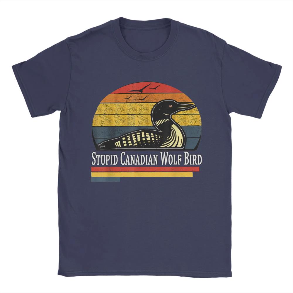 Retro Stupid Canadian Wolf Bird Funny Lover Loon Humor T Shirts Summer Cotton T Shirts for Unisex Trending Print Tee Shirt Y2K Tops