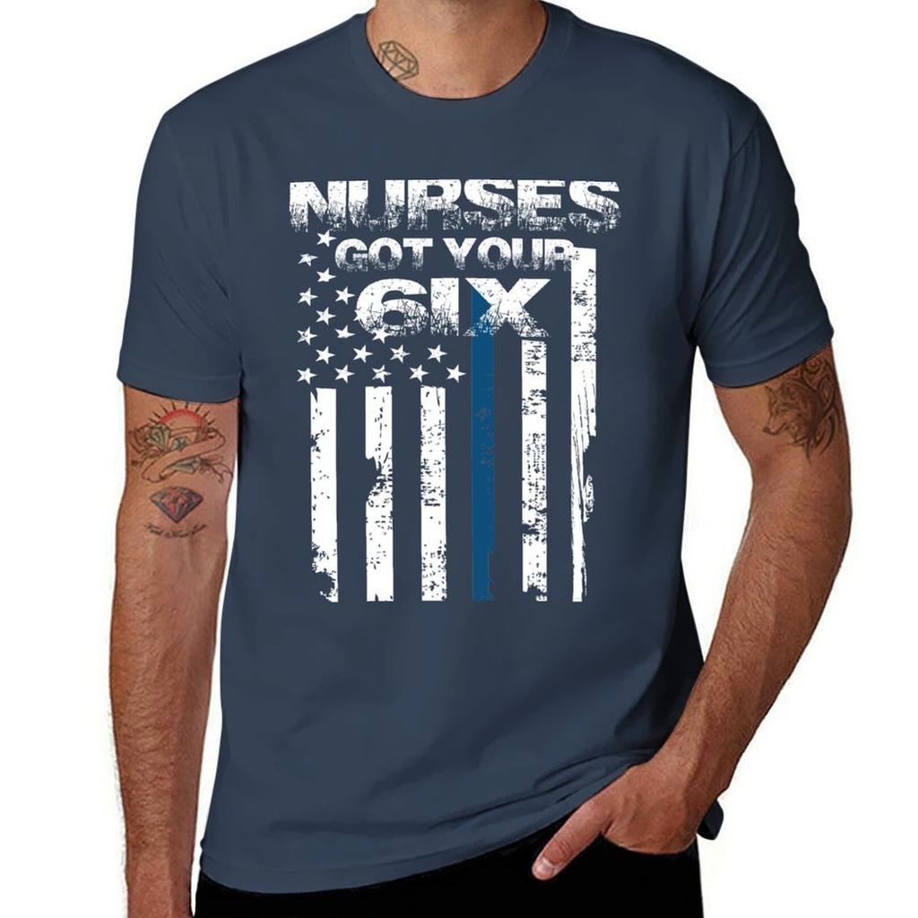 Nurses Got Your 6ix Tshirt T Shirt Personalised T Shirts For Unisex Graphic Vintage Tshirt
