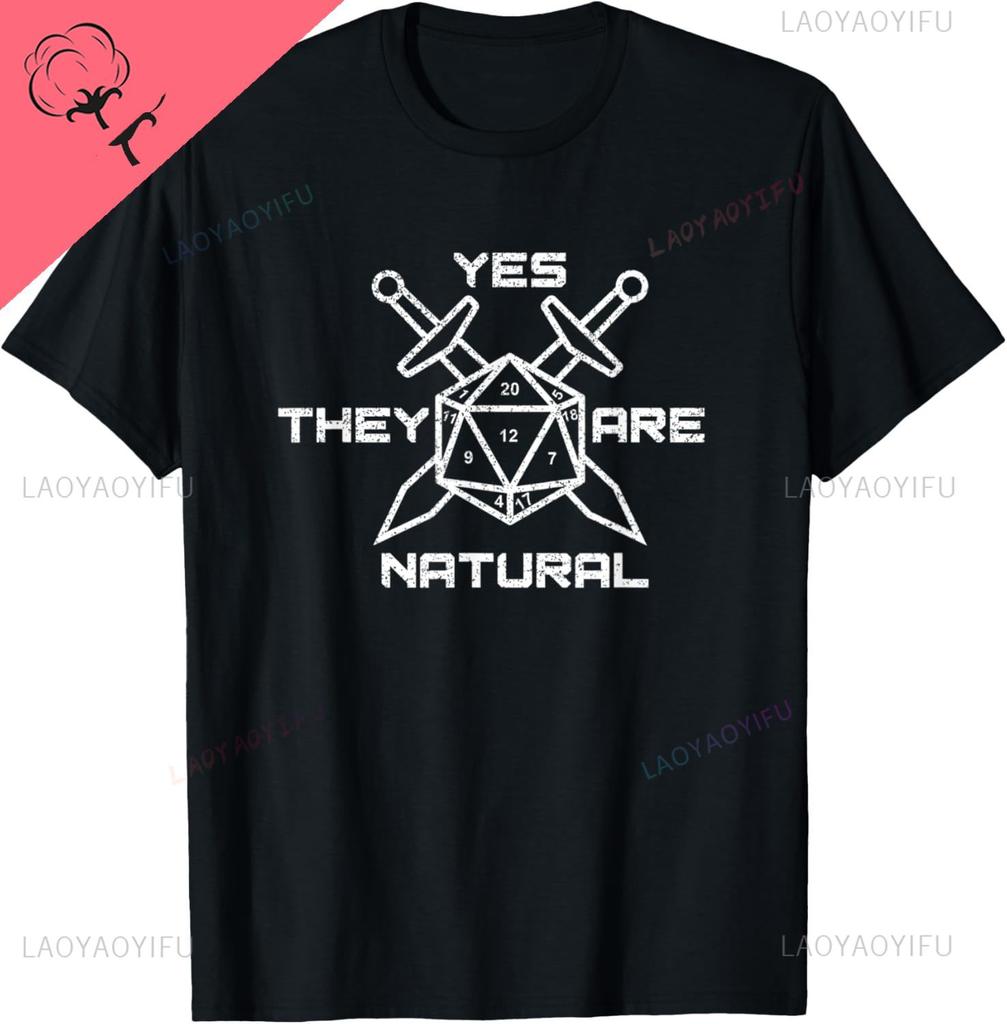 Yes Theyre Natural 20 D20 Dice Funny RPG Gamer Salty Gamer TShirt Unisex Summer Streetwear Tops Cotton Ropa Hombre
