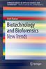 Книга Biotechnology and Bioforensics : New Trends