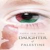 Daughter of Palestine by Yong Jen Ong Hardback Book 9781632214324