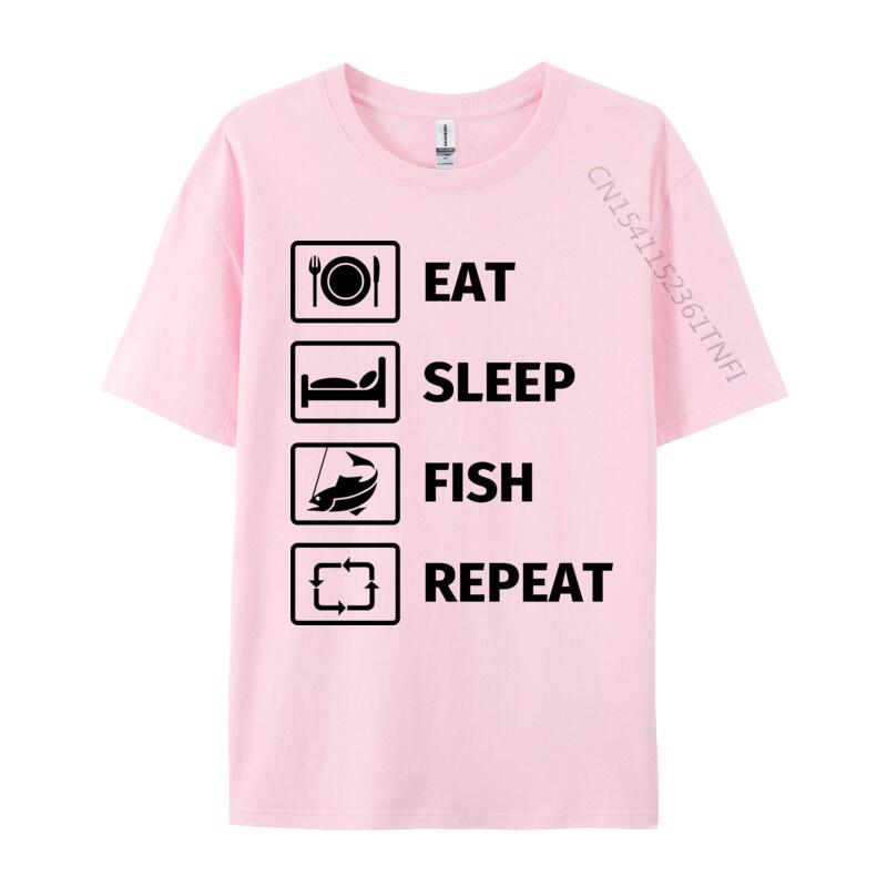 Eat Sleep Fish Repeat TShirt Man Newest Funny Tops  Tees NEW YEAR DAY Cotton T Shirts Customized TeeShirt