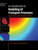The An Introduction To Modeling of Transport Processes : Applications To Biomedical Systems Book