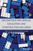 Книга Deconstructing Special Education and Constructing Inclusion 3e