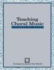 Книга Teaching Choral Music : A Course of Study