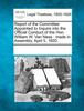 Книга Report of the Committee Appointed To Inquire Into the Official Conduct of the Hon. William W. Van Ness : Made In Assembly, April 5, 1820.