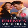 His Enemys Surrender by Caitlin Crews Paperback Book 9780263344585
