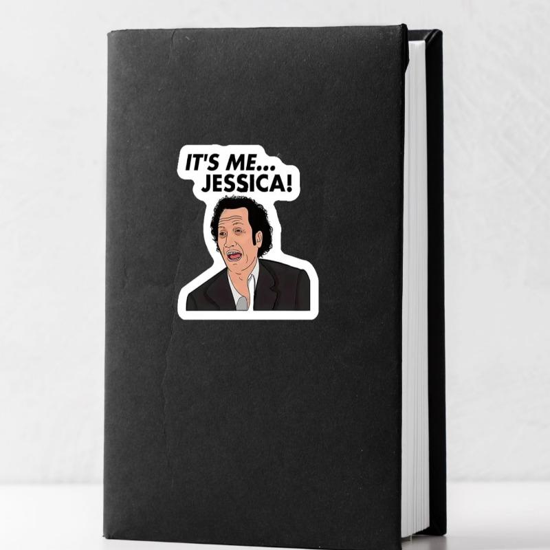 1 шт. Виниловая наклейка It's Me Jessica Hot Chick, матовая, самоклеящаяся, одноразовая, наклейки для бутылок с водой, тамблеров, ноутбуков, шляп, чехлов для телефонов