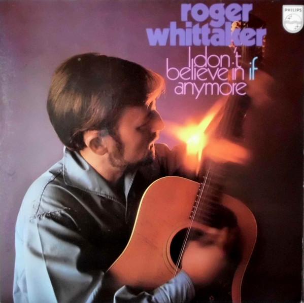 Виниловая пластинка ROGER WHITTAKER - I Don't Believe In If Anymore 6369200 Philips 1970 Нидерланды Рок Б/У