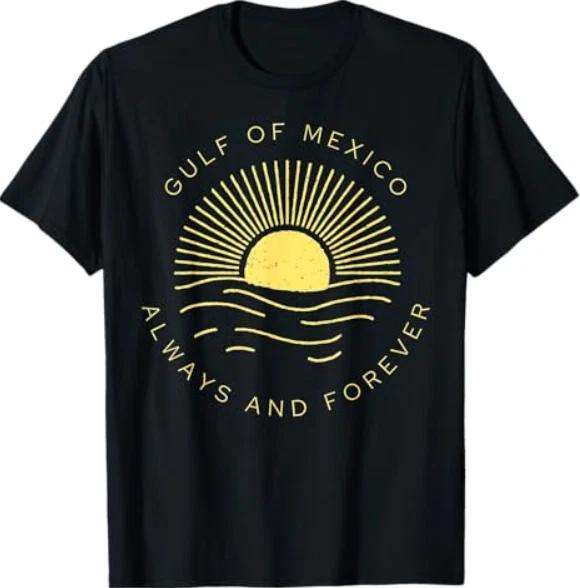Gulf of Mexico Always & Forever Vintage Sunset Political 100% Cotton T-shirt Mens Tees Top