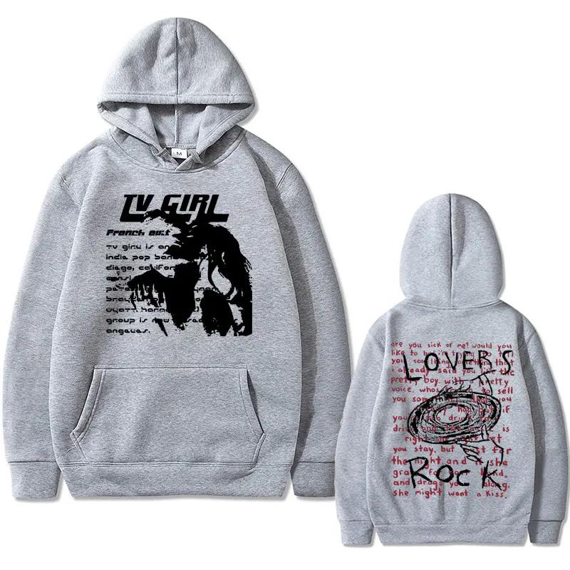 Толстовка с капюшоном Tv Girl Lovers Rock Song Print French Exit Album Poster Merch Hoodies Tops Men Women Fashion Vintage Oversize Sweatshirt