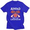 Adhd Roll For Concentration Tshirt Unisex Short Sleeves Fashion Casual Graphic Tee Shirt Summer Loose Fit Pure Cotton Tee Tops