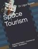 Книга Space Tourism : Suborbital Flights - Commercial Flights - Spaceports : 4