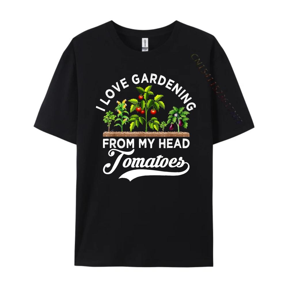 I love gardening from my head tomatoes funny gardener Grpahic Tee Autumn Mens Clothing Tee Shirt Vintage Style