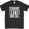 Straight Outta Nor Cal T-Shirt Funny Humor North California State Pride Tee