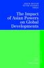 Книга The Impact of Asian Powers On Global Developments