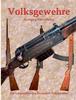 Книга Volksgewehre : Die Langwaffen Des Deutschen Volkssturms