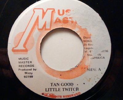 7-дюймовая пластинка LITTLE TWITCH - Tan Good NONE Music Master Ямайка Регги, Ска и Даб Б/У