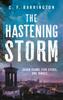 Книга The Hastening Storm : The Fast-paced Dystopian Thriller Series That's Gripping Readers