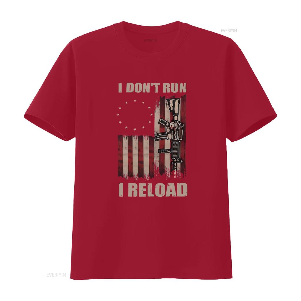 Gun T Shirt American Flag I Dont Run Reload Lovers Owner Dad Men Vintage Outfit vintage Washed Slightly Comfortable Casual