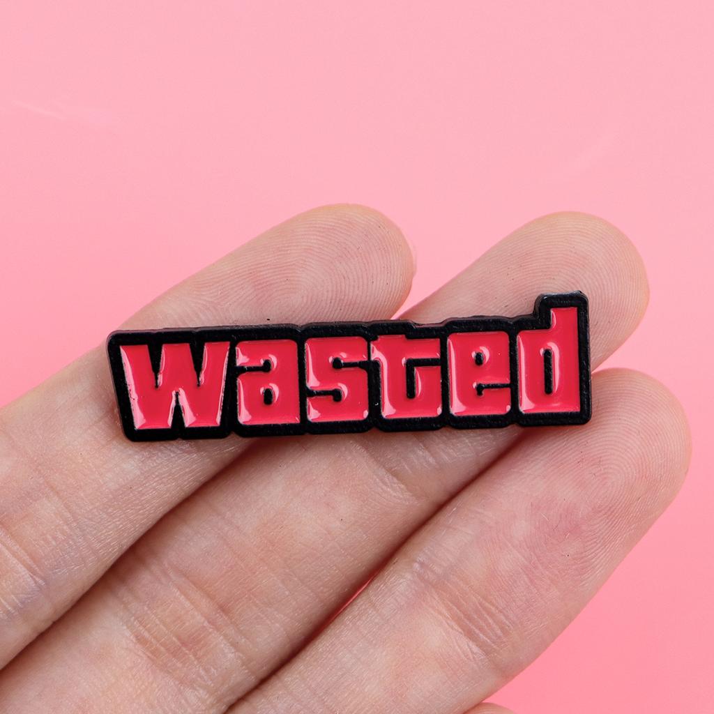 Забавные эмалированные значки 'Wasted' для женщин, рюкзака, шляпы, лацкана, броши, аксессуары для косплея, игрушки, подарки