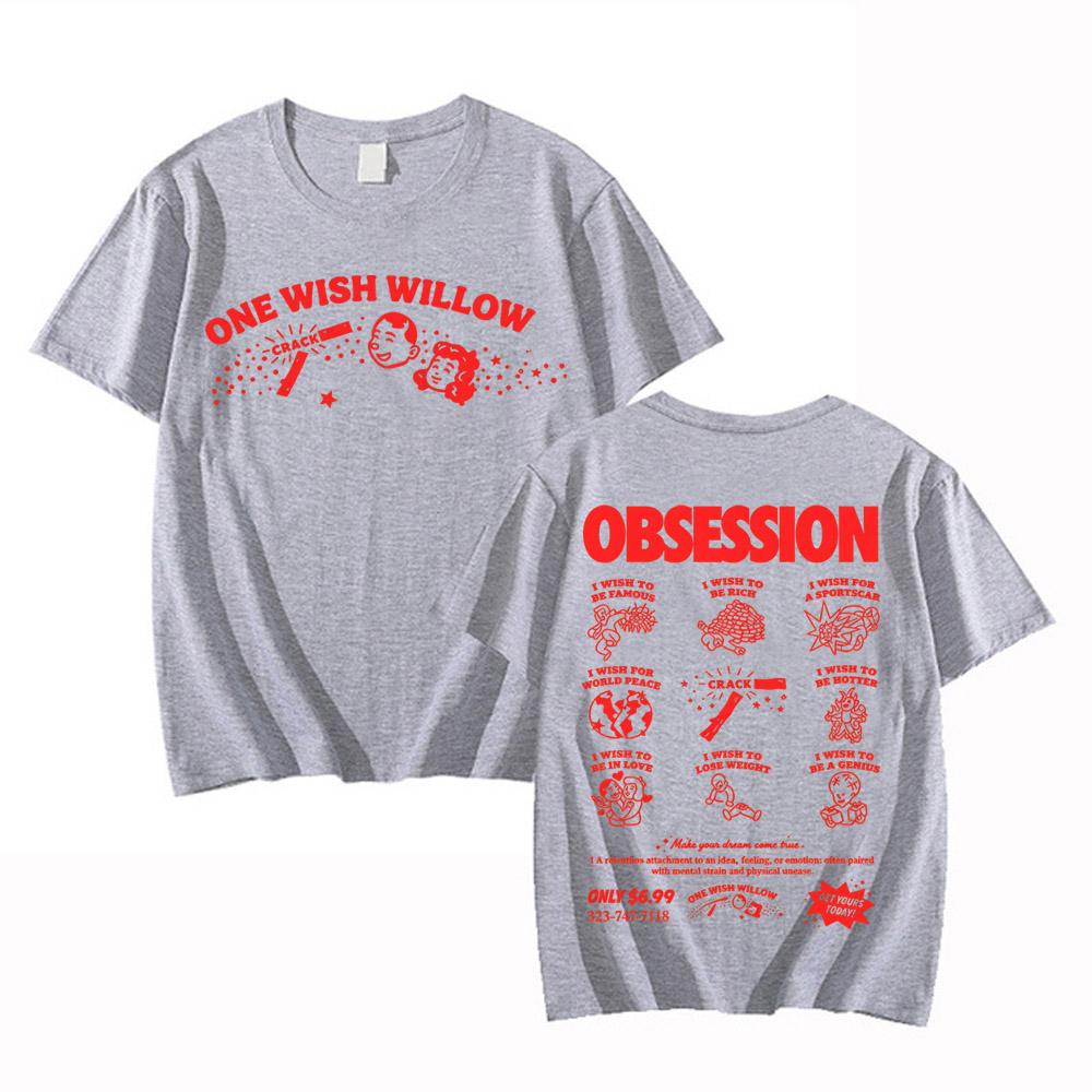 Movie Obsession One Wish Willow Tshirt Short Sleeve Cotton Summer Casual Tshirts Unisex Streetwear Fashion Design Graphic Tees