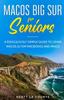 Книга Macos Big Sur For Seniors by Scott La Counte - Paperback