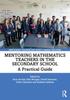 The Mentoring Mathematics Teachers In the Secondary School : A Practical Guide Book