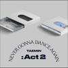 Третий альбом TAEMIN [Never Gonna Dance Again Act 2] (Месса / Идея Вер.)