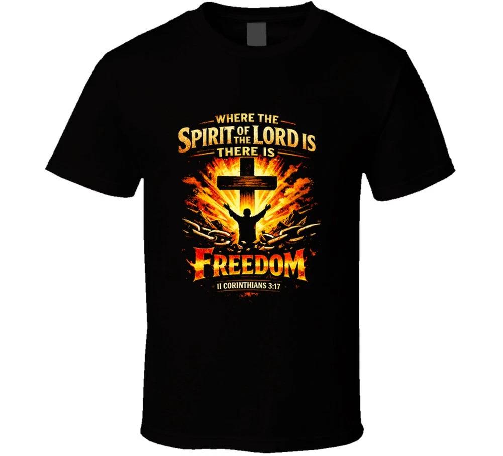 Where The Spirit Of The Lord Is There Is Freedom 2 Cor 3 17 Bible Jesus Gift T S