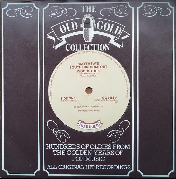 7inch Record MATTHEWS' SOUTHERN COMFORT / THE CU - Woodstock / Tracy OG9168 Old Gold UK Rock Used