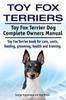 Книга Toy Fox Terriers Toy Fox Terrier Dog Complete Owners Manual Toy Fox Terrier Bo by George Hoppendale - Paperback
