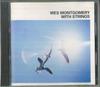 CD WES MONTGOMERY - With Strings FPCP40588 A&M 2001 Japan Jazz Used
