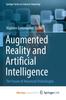 Книга Augmented Reality and Artificial Intelligence : The Fusion of Advanced Technologies