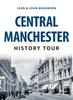 Книга Central Manchester History Tour