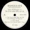 12-дюймовая пластинка DAZ DILLINGER - Daz Dillinger's To Live And Die In HOG7005 Hogglife Entert 2002 US Рэп и Хип-хоп/R&B Б/У