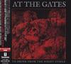 CD AT THE GATES - To Drink From The Night Itself QATE1011011 Trooper Enterta 2018 Япония ObiRock Б/У