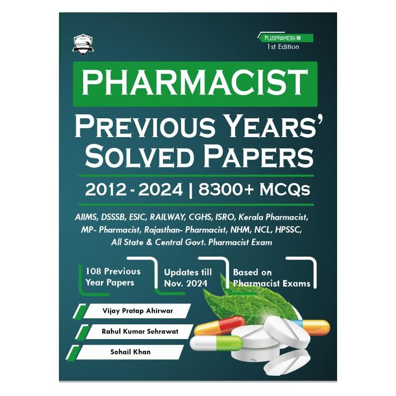 Pharmacist Exam previous year's Solved Papers (2012 to 2024) 8300+ MCQs | PHARMACIST EXAM PREPARATION 2025